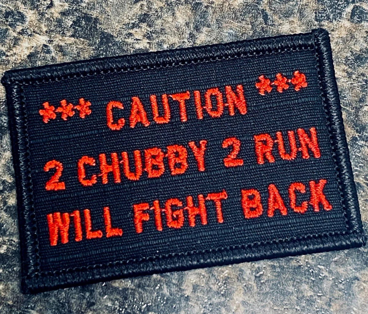 Morale Patch: 2 Chubby 2 Run