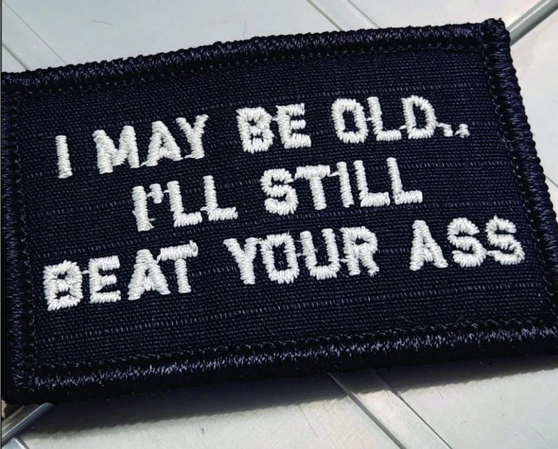 Morale Patch: I May Be Old