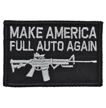military and police store: military and police store: morale patch: make america full auto